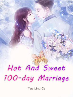 Hot And Sweet 100-day Marriage